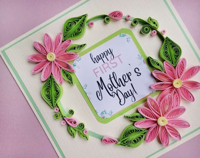 FIRST-MOTHER-S-DAY-QUILLING-CARD B